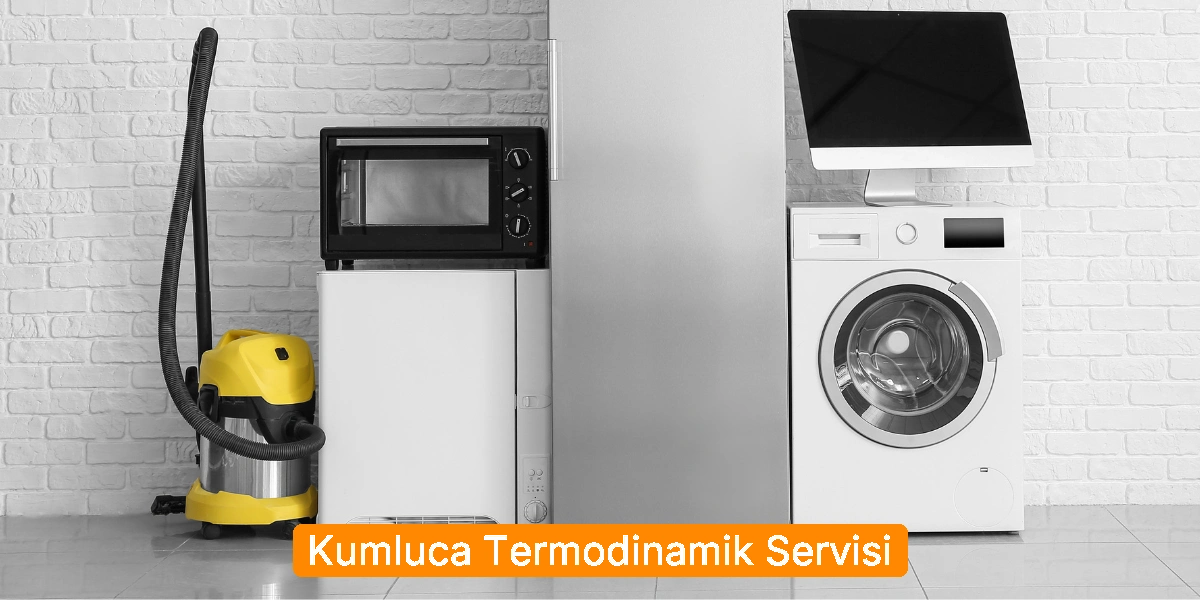 Kumluca Termodinamik Servisi