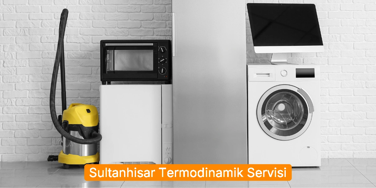 Sultanhisar Termodinamik Servisi